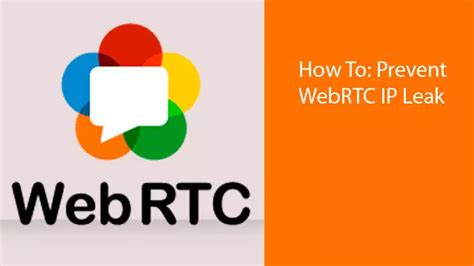 webrtc leak|WebRTC Leak Test: Prevent IP Address Leaks